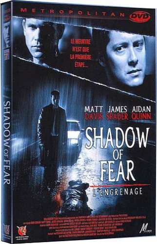 Shadow Of Fear - L'engrenage