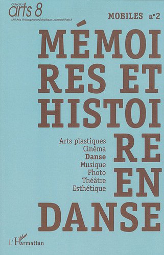 Mémoires et histoire en danse