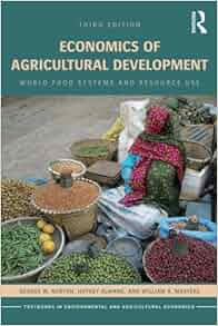 Economics Of Agricultural Development World Food Systems