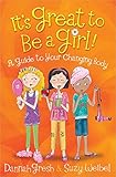 It's Great to Be a Girl!: A Guide to Your Changing Body (Secret Keeper Girl&reg; Series)