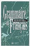 Grammaire du Francais : Cours de Civilisation Francaise de la Sorbonne, Delatour and Jennepin, 2010156013