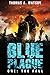 Blue Plague: The Fall (Blue Plague Book 1)