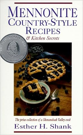 mennonite country-style recipes and kitchen secrets