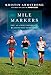 Mile Markers: The 26.2 Most Important Reasons Why Women Run by Kristin Armstrong, Editors of Runner's World