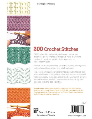 200 Crochet Stitches: A Practical Guide with Actual-size Swatches, Charts and Step-by-step Instructions