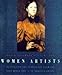 Women Artists: Recognition and Reappraisal from the Early Middle Ages to the Twentieth Century