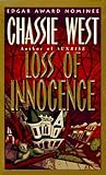 Front cover for the book Loss of Innocence by Chassie West