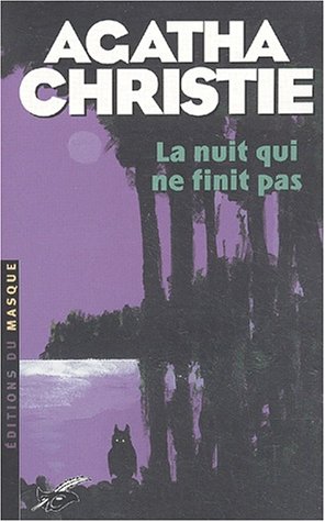 La  nuit qui ne finit pas