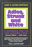 Adios, Strunk and White: A Handbook for the New Academic Essay