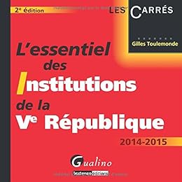 L' essentiel des institutions de la Ve République