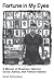 Fortune in My Eyes: A Memoir of Broadway Glamour Social Justice and Political Passion (Applause Book by David Rothenberg