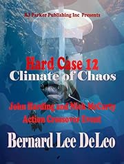 Hard Case 12: Climate of Chaos (John Harding)