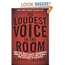 The Loudest Voice in the Room: How the Brilliant, Bombastic Roger Ailes Built Fox News-and Divided a Country