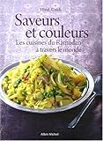 Saveurs Et Couleurs: Les Cuisines Du Ramadan À Travers Le Monde (Cuisine - Gastronomie - Vin) (Fren by
