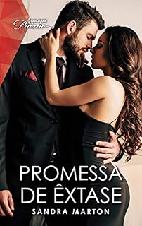 Livro Promessa de êxtase (Harlequin Paixão Livro 156)