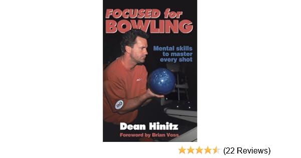 Focused For Bowling Dean Hinitz 9780736037082 Amazoncom - 