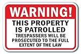 SignMission Warning This Property is Patrolled