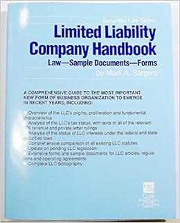 Limited Liability Company Handbook Law Sample Documents Forms Sargent Mark A 9780876329016 Amazon Com Books