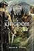 The Kingdom by Bryan M. Litfin