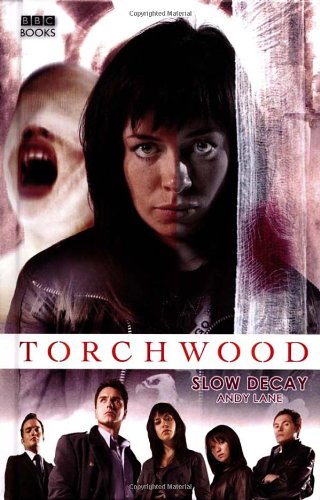 "Torchwood - Slow Decay" av Andy Lane