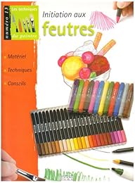 Initiation aux feutres