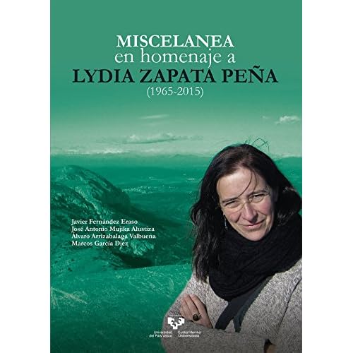 Miscelánea en homenaje a Lydia Zapata Peña (1965-2015) (Zabalduz) Miscelánea en homenaje a Lydia Zapata Peña (1965-2015) (Zabalduz)