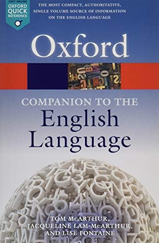語学・辞書・学習参考書 The Oxford Companion to the English The Oxford Companion to the English Language: McArthur, Tom