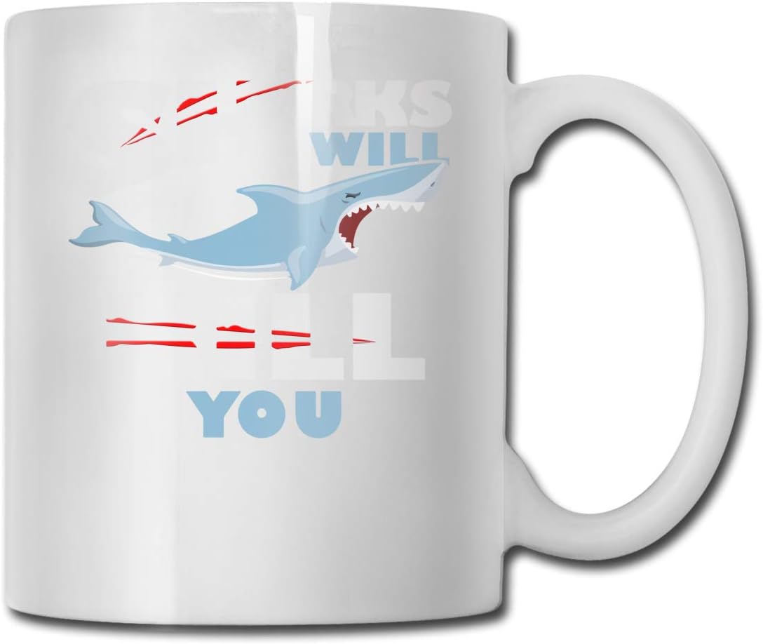 Durphel Funny Gifts Coffee Mug Tea Cup White Funny Sharks Will Kill You-160