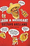 Ask a Mexican