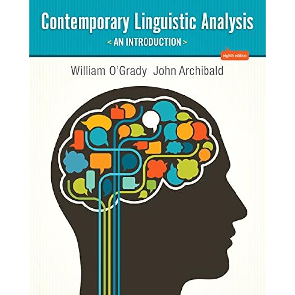 Contemporary Linguistic Analysis: An Introduction (9th Edition