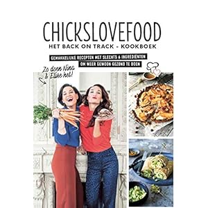 Chickslovefood: Het back on track-kookboek