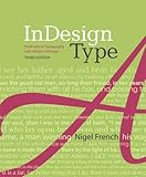 InDesign Type: Professional Typography with Adobe InDesign (3rd Edition)