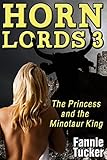 Horn Lords 3: The Princess and the Minotaur King: Monster Pregnancy Huge Size Erotica