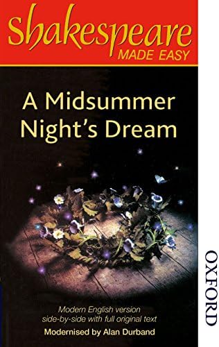 Shakespeare Made Easy: A Midsummer Night's Dream: Original Text & Modern Verse