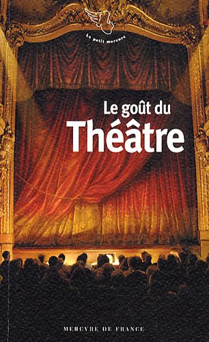Le  goût du théâtre