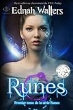 Runes: Premier Tome de la Série Runes (Volume 1) (French Edition) by Ednah Walters, Kelly Hashway