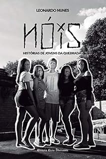 Livro Nóis: histórias de jovens da quebrada