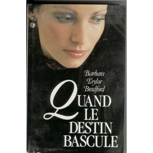 Quand le destin bascule