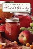 Preserving Nature's Bounty Preserving Nature's Bounty
