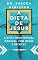 Livro A DIETA DE JESUS: A dieta mediterrânea original, com menus e receitas