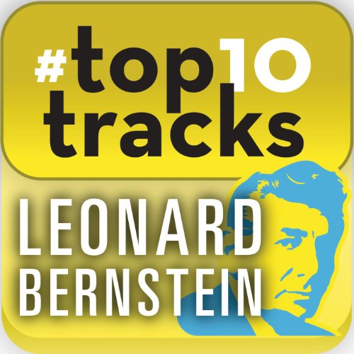 #top10tracks - Leonard Bernstein