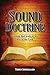 Sound Doctrine: Teaching that leads to true fear of the Lord by 