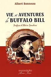 Vie et aventures de Buffalo Bill