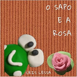 Livro O Sapo e a Rosa