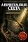 Livro A Espiritualidade Celta: A sabedoria ancestral dos druidas e o misticismo da natureza para alinhar o espírito às forças invisíveis da Terra (Inteligência Espiritual e Cura Interior)