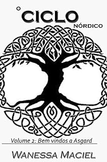 Livro O Ciclo: Volume 2: Bem vindos a Asgard (O Ciclo Nórdico)