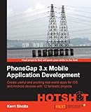 PhoneGap 3.x Mobile Application Development Hotshot