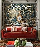 Signature Spaces: The Well-Traveled Interiors of Paolo Moschino & Philip Vergeylen by Paolo Moschino, Philip Vergeylen