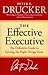 Book cover for The Effective Executive: The Definitive Guide to Getting the Right Things Done (Harperbusiness Essentials)