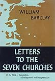 Hardcover Letters to Seven Churches: in the Book of Revelation: a Background and Interpretation Book